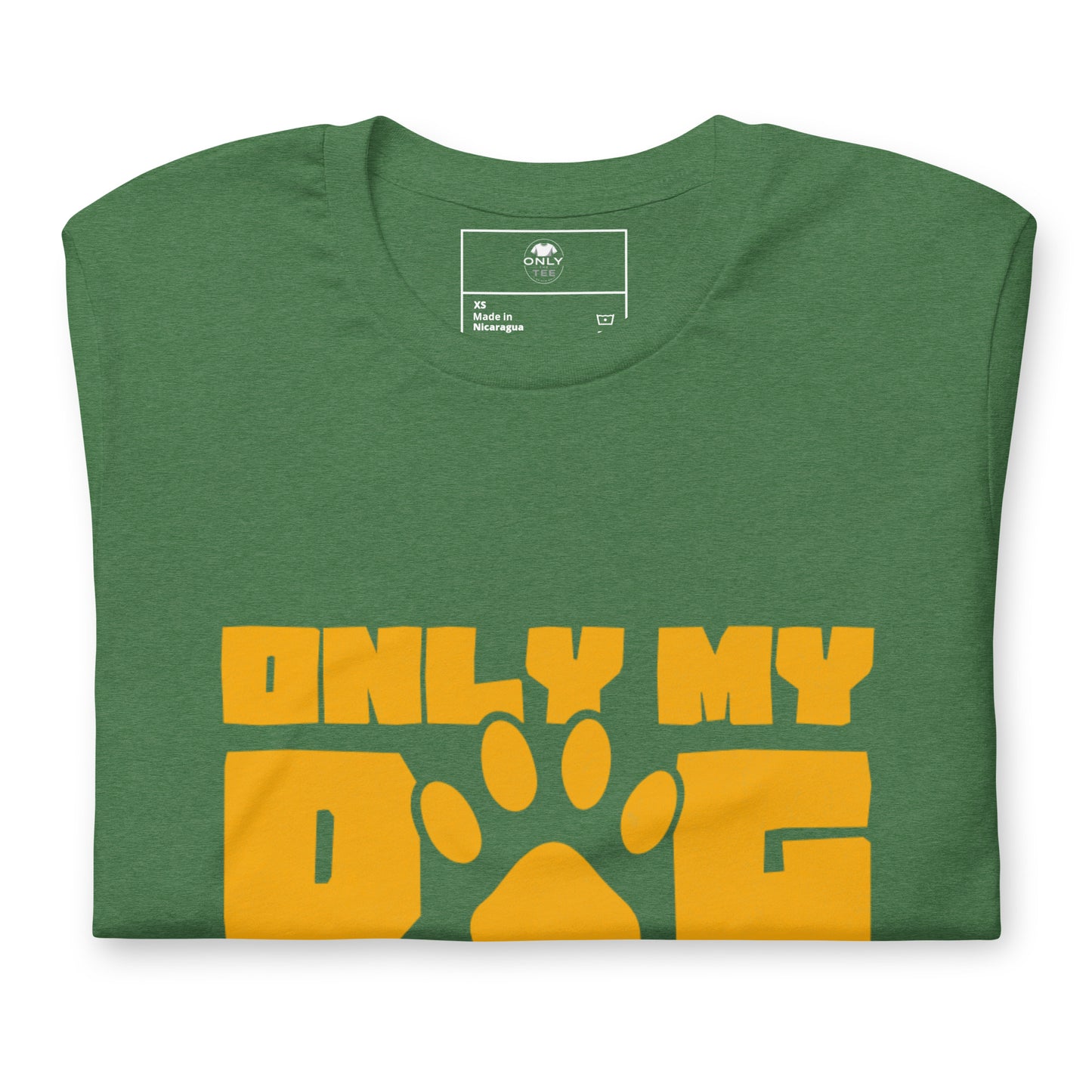 Only My Dog Understands Me Unisex Cotton T-Shirt | Funny Dog Lover Graphic Tee