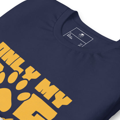 Only My Dog Understands Me Unisex Cotton T-Shirt | Funny Dog Lover Graphic Tee